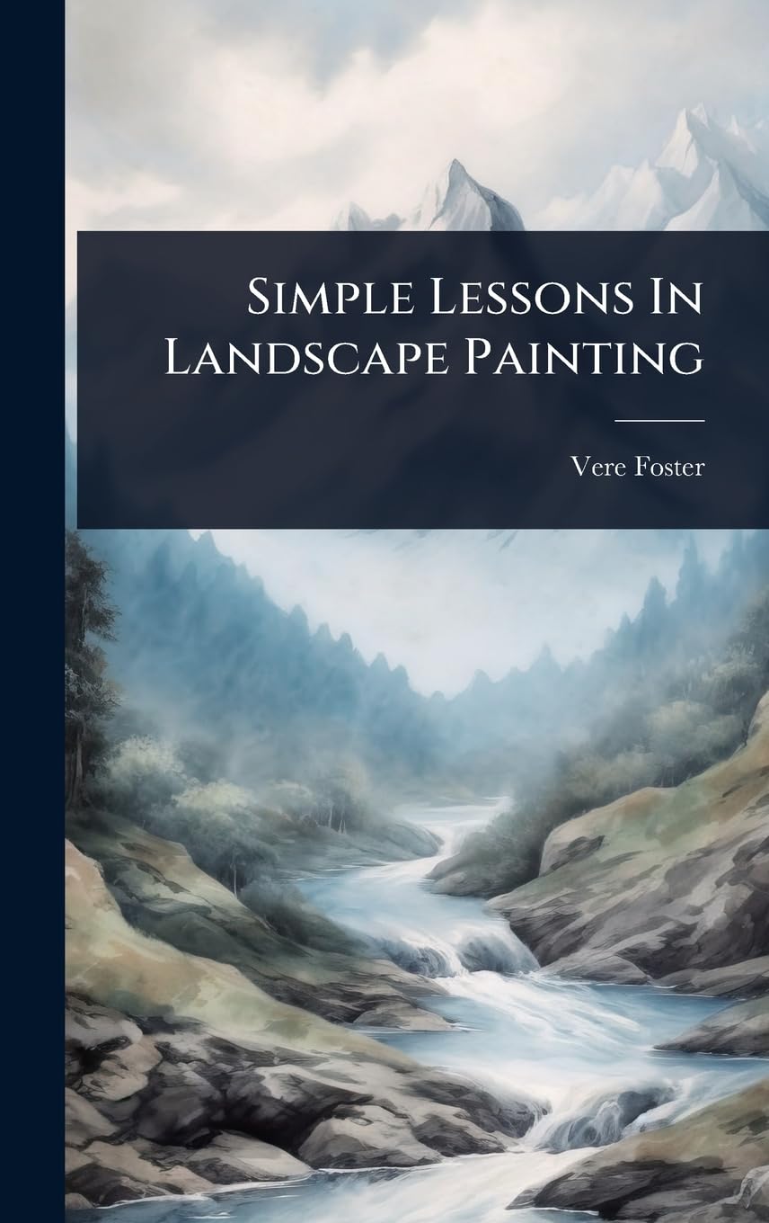 Simple Lessons In Landscape Painting livre pour apprendre à peindre les paysages