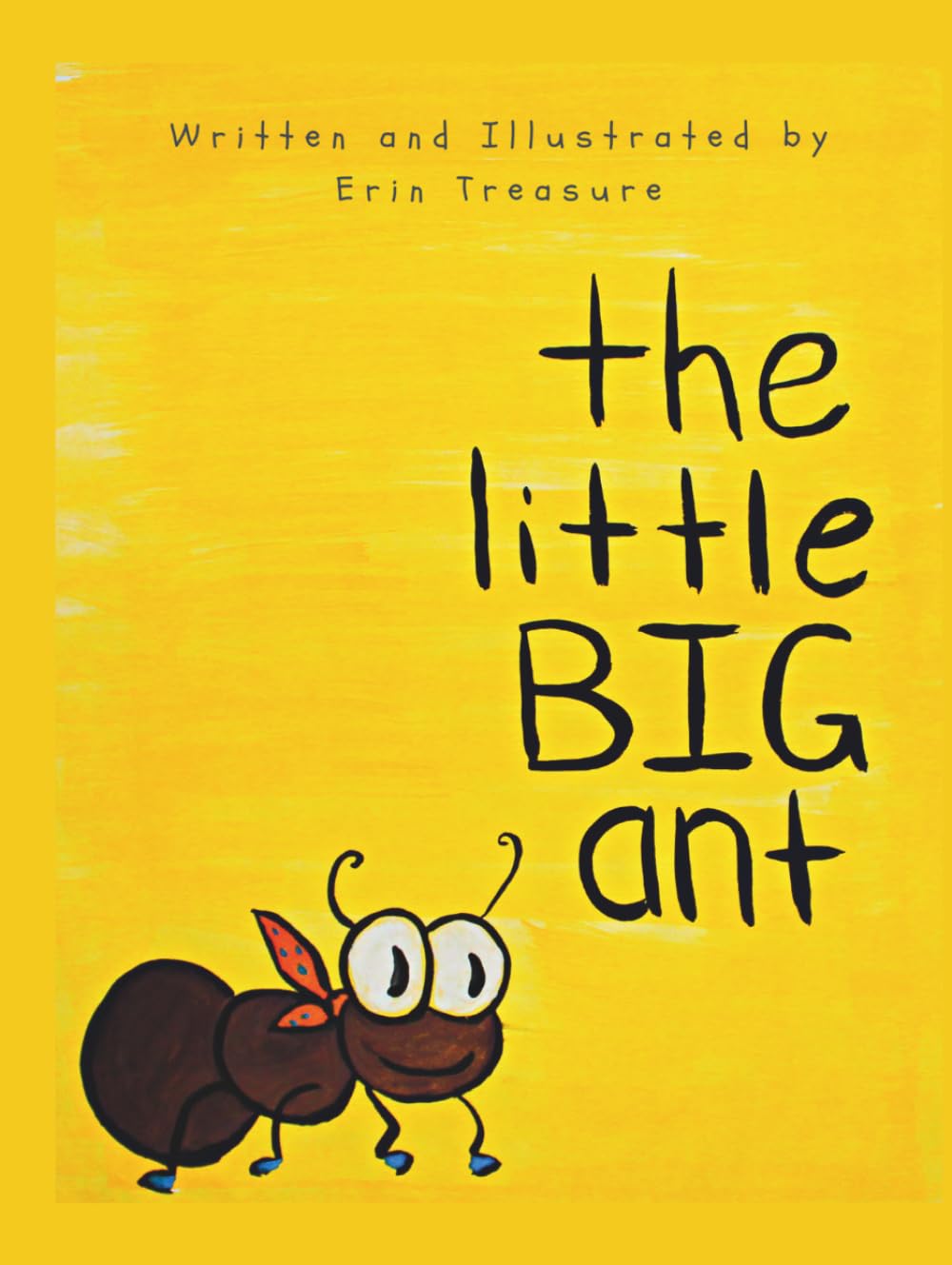 the little BIG ant: A Heart Collection Story (E. Treasure Collections)
