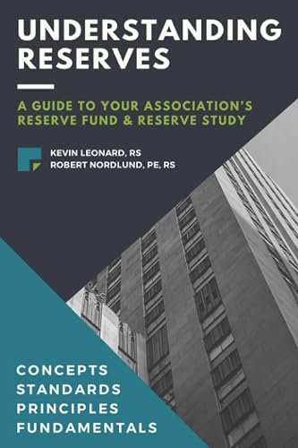Understanding Reserves: A Guide To Your Association's Reserve Fund &amp; Reserve Study