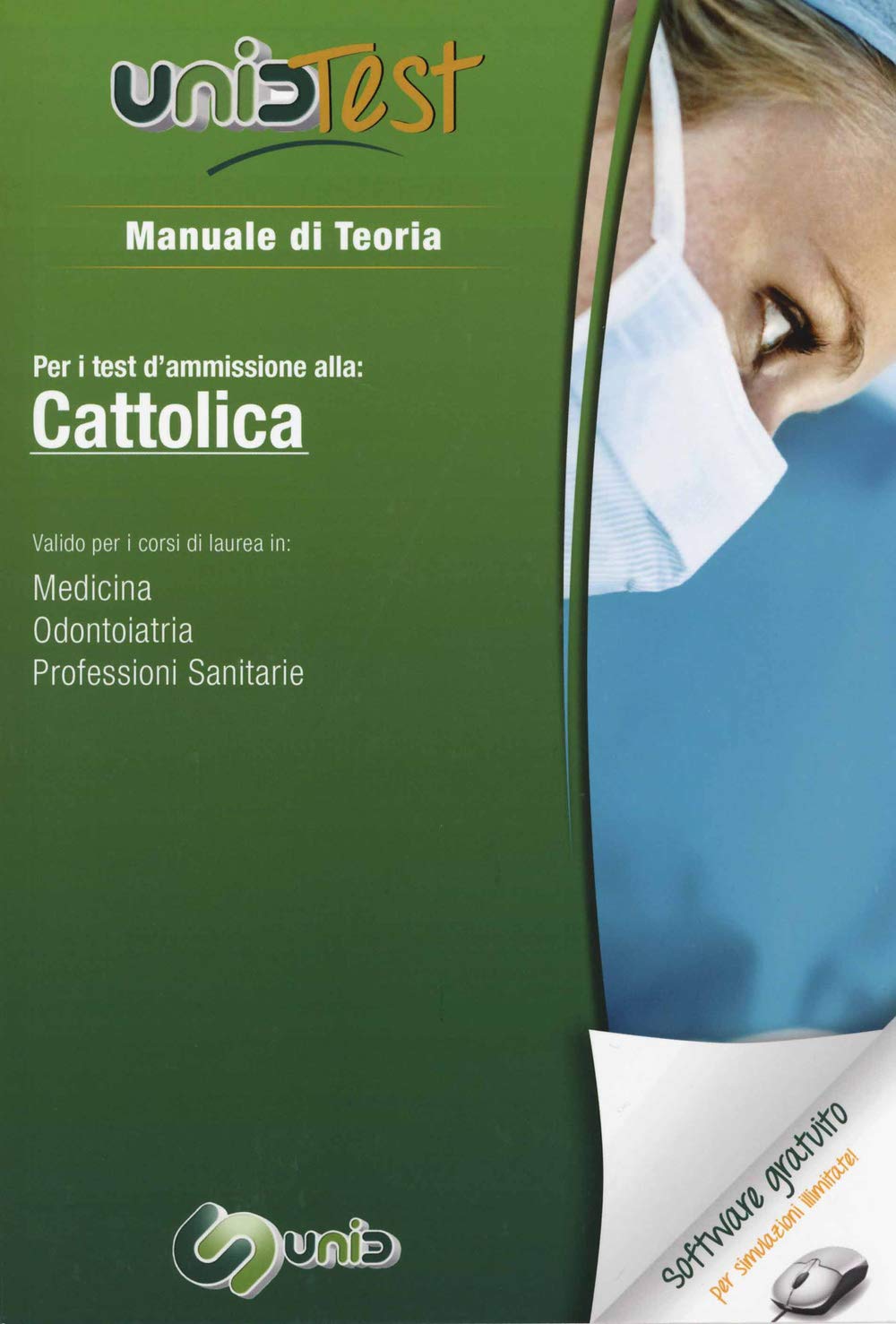 Unidtest 1. Manuale Di Teoria Per I Test D'ammissione Alla: Cattolica. Valido Per I Corsi Di Laurea In: Medicina, Odontoiatria E Veterinaria. Con Software - 4