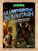 Le Labyrinthe du Minotaure. Pars en Mission pour Recuperer la Toi 2924025737 Book Cover