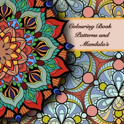 200 Pattern and Mandala Colouring Book: Colouring Book for Adults, Stress Relief, Anxiety Relief, Relaxation, Get Creative.