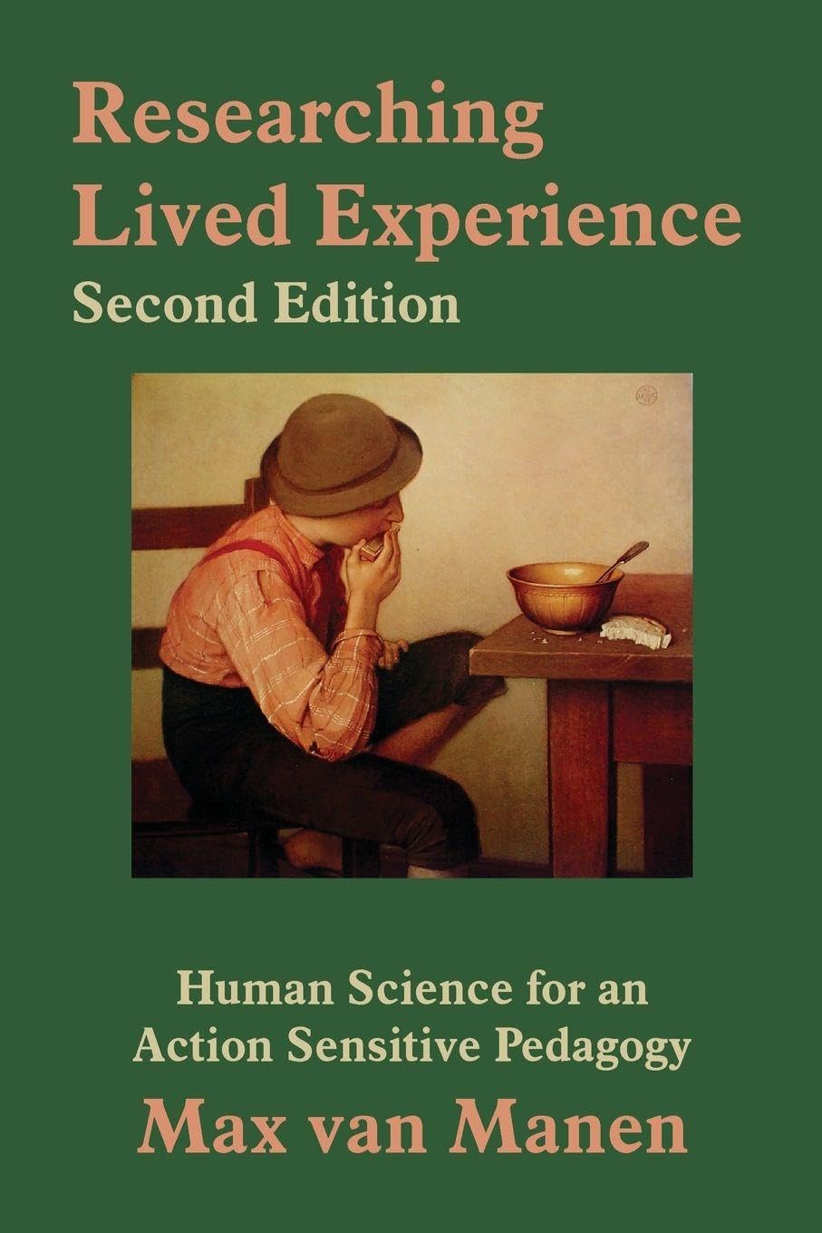 Researching Lived Experience: Human Science for an  by Max van Manen PAPERBACK