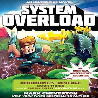 System Overload - An Unofficial Minecrafter's Adventure Audiobook By Mark Cheverton cover art