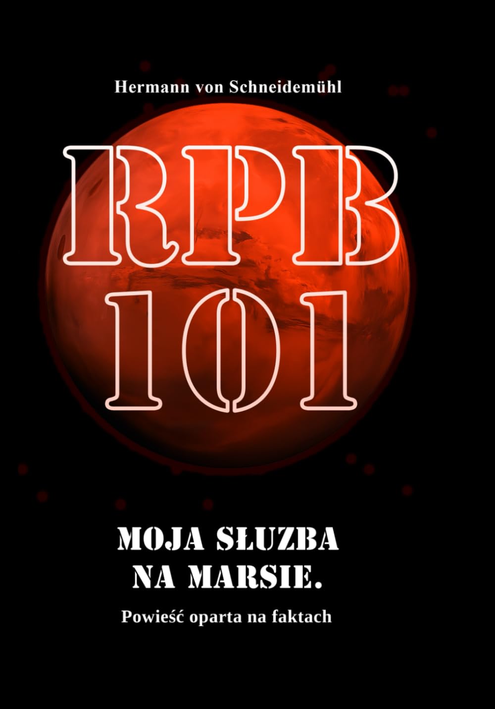 RPB 101: MOJA SŁUŻBA NA MARSIE