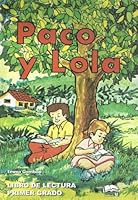 Paco Y Lola: Libro De Lectura Primer Grado 997794900X Book Cover