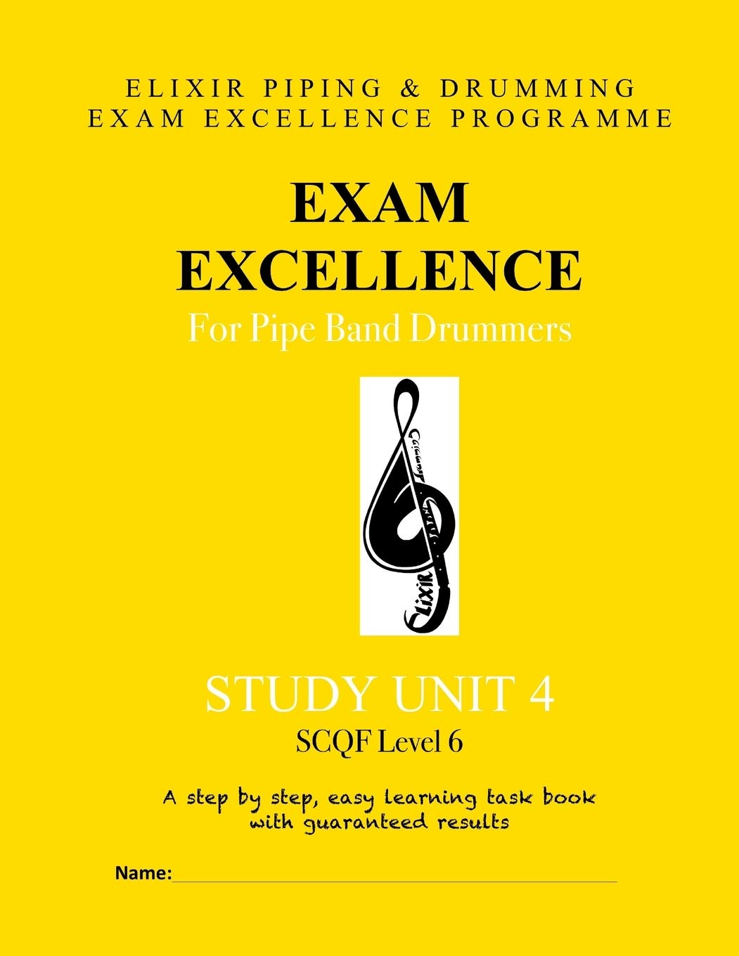 Exam Excellence for Pipe Band Drummers: Study Unit 4: Volume 4