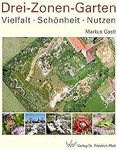 Drei-Zonen-Garten: Vielfalt · Schönheit · Nutzen product image