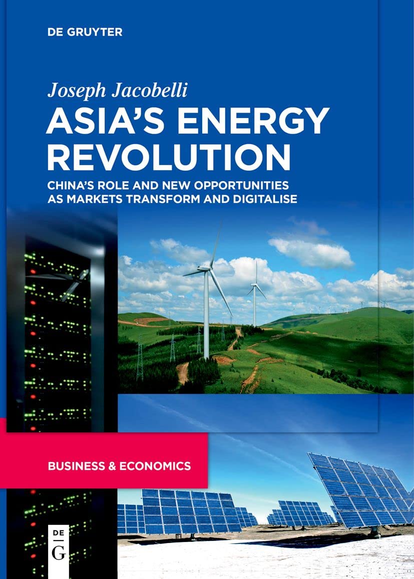 Asia’s Energy Revolution by Joseph Jacobelli (Paperback Book)
