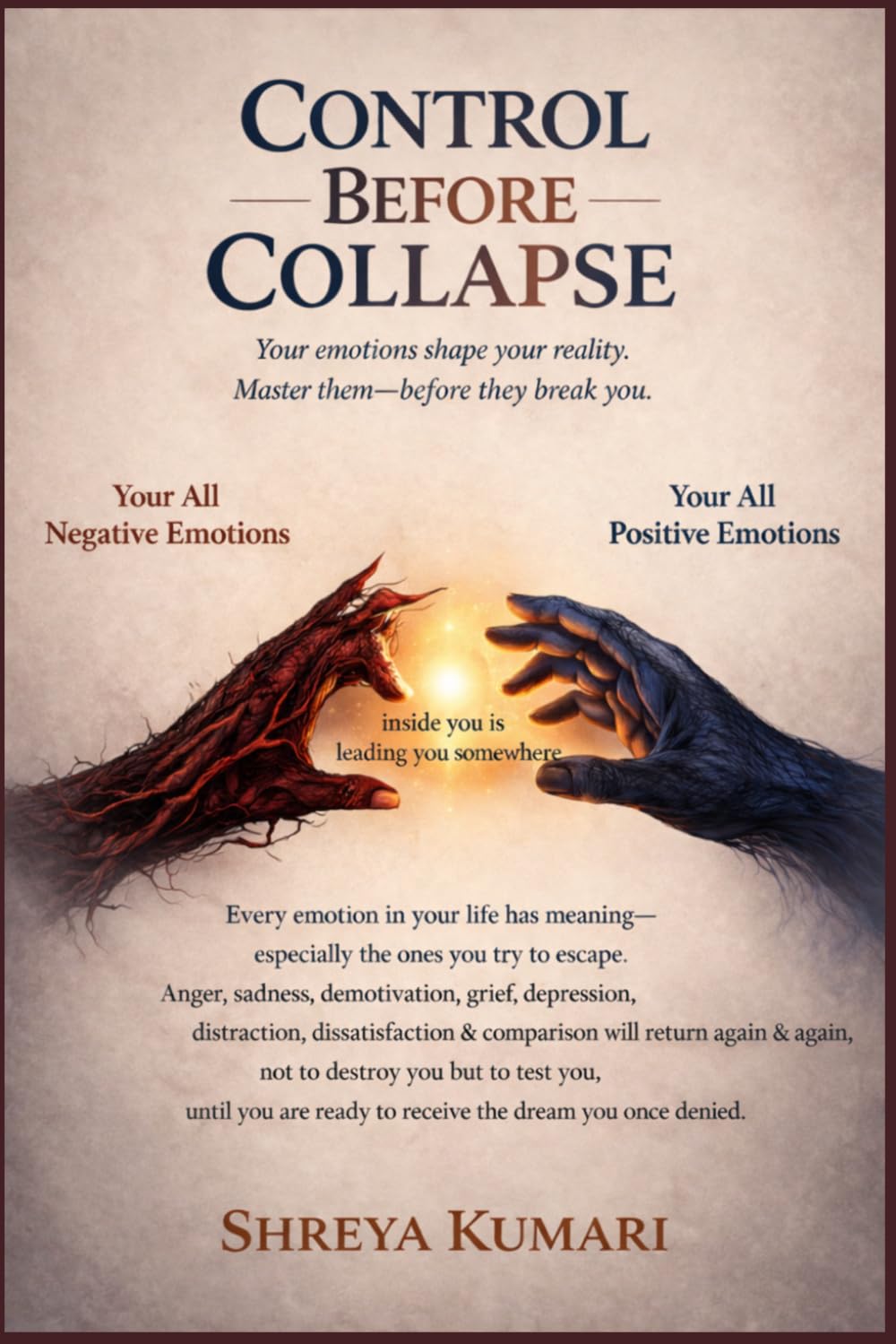 CONTROL BEFORE COLLAPSE: Where Emotions Teach, Break, and Rebuild You.