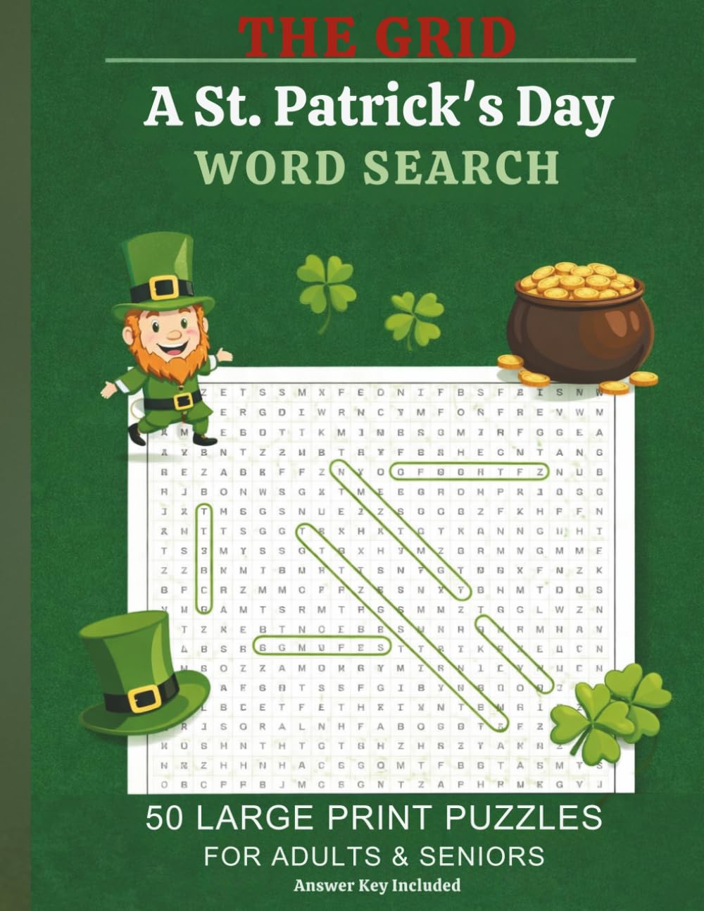 THE GRID: A St. Patrick's Day Word Search: 50 Large Print Puzzles For Adults & Seniors