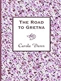 The Road to Gretna (Valiant Hearts Series)