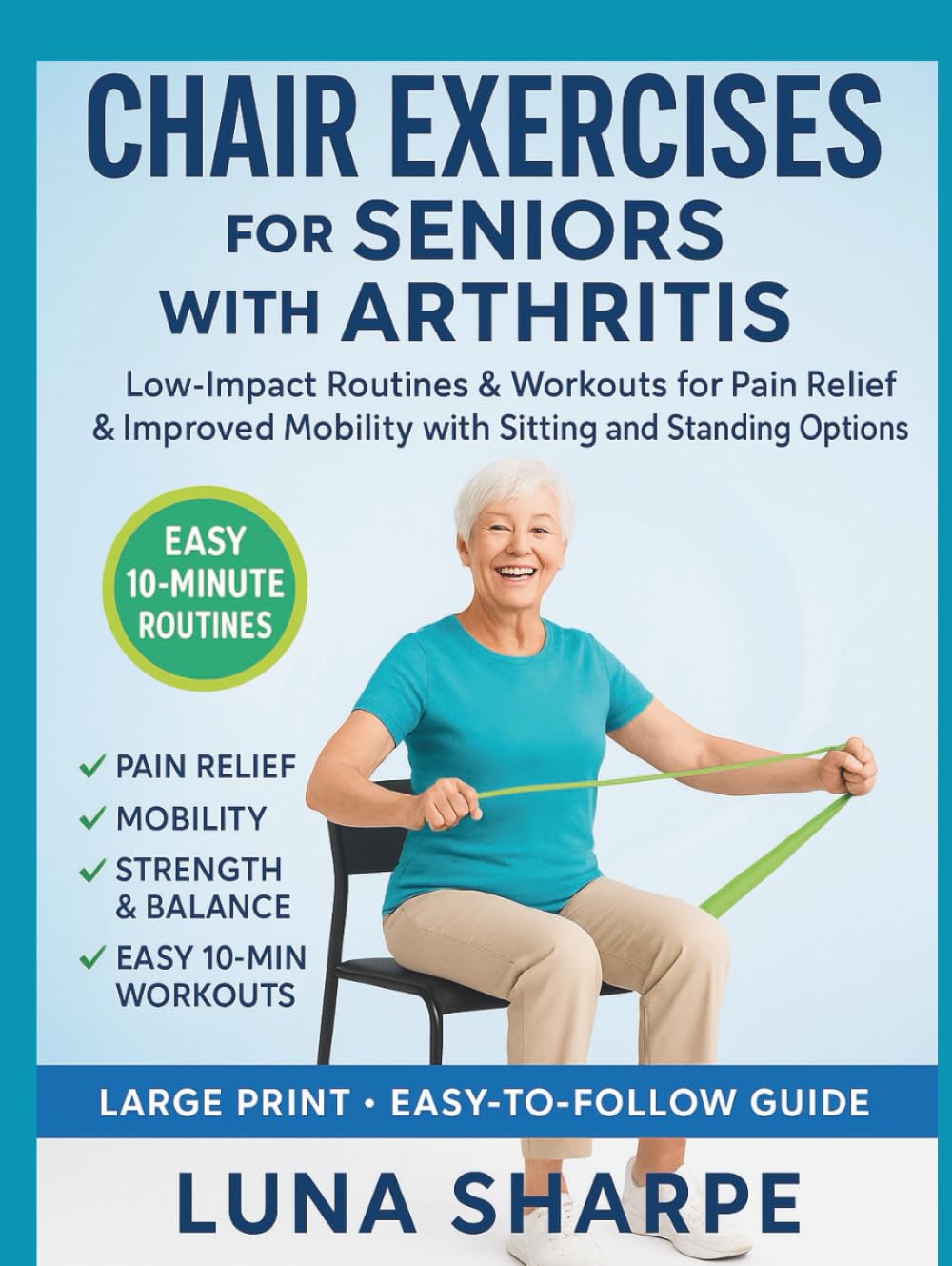 Chair Exercises for Seniors with Arthritis: Low-Impact Routines Workouts for Pain Relief & Improved Mobility with Sitting and Standing Options