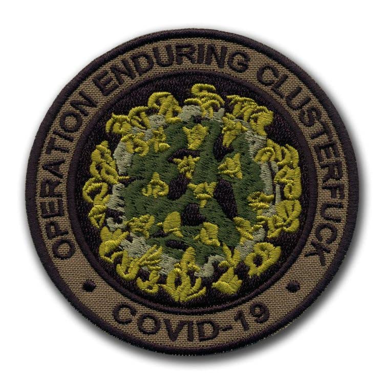 Operation Enduring Clusterfuck COVID-19 - Subdued - Iron ON/SEW ON - Round Patch - Military Style - 3.5" (8.9 cm) - Embroidered Patch/Badge…
