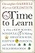 Time to Learn: How a New School Schedule is Making Smarter Kids, Happier Parents, and Safer Neighborhoods
