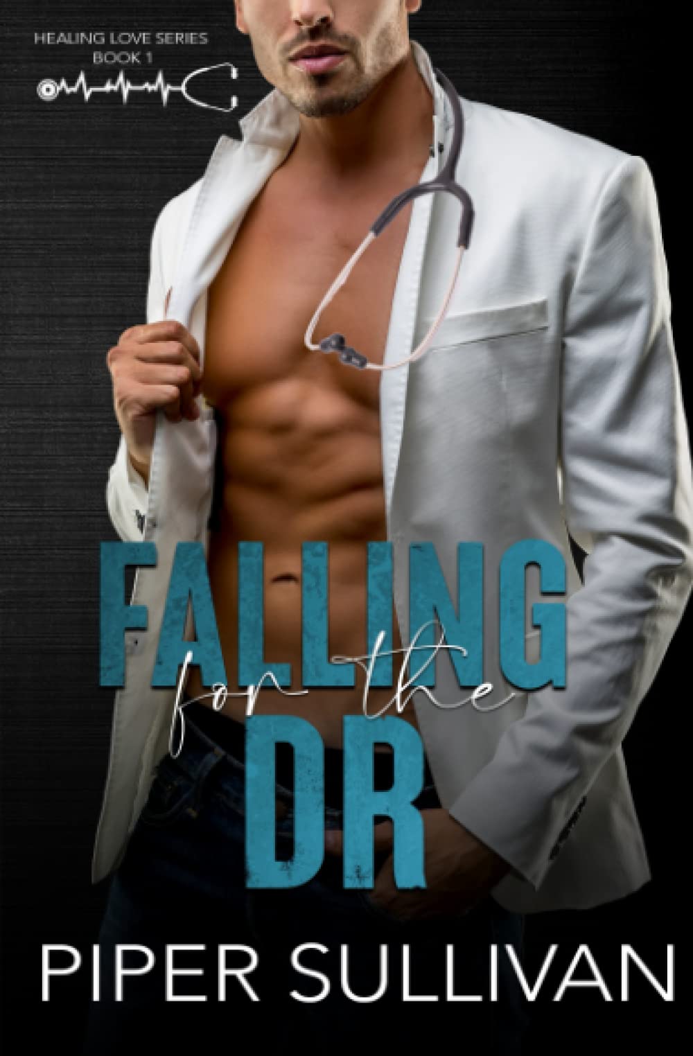 Falling for the Dr: A Small Town Sassy Girl Romance (Small Town Doctors)
