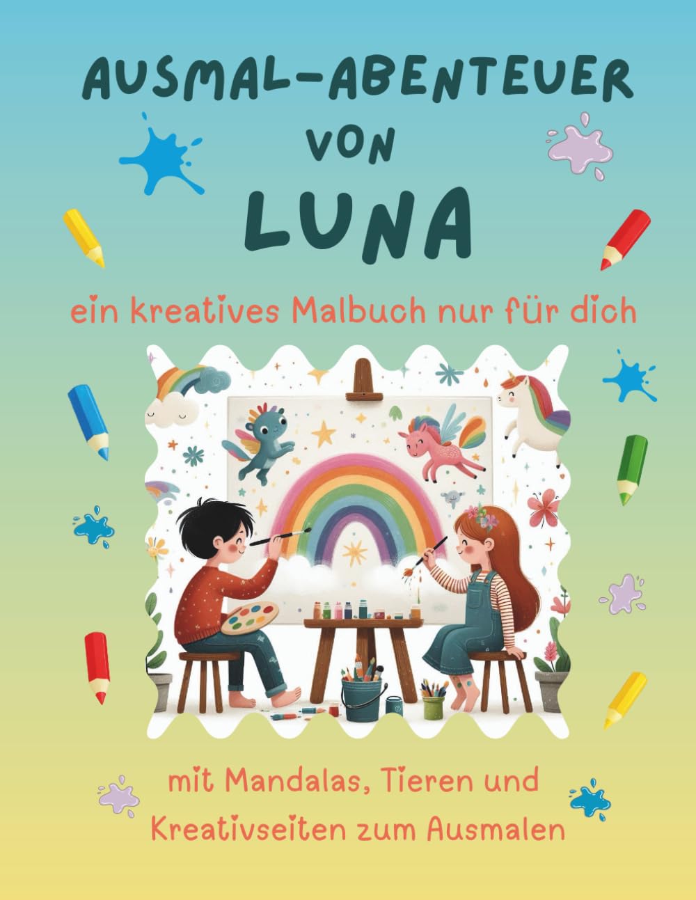 Ausmal-Abenteuer von Luna: Personalisiertes Malbuch für kreative Kinder mit Tieren, Natur, Mandalas & Mitmach-Seiten | 32 Seiten Ausmalspaß | Personalisiert für Luna