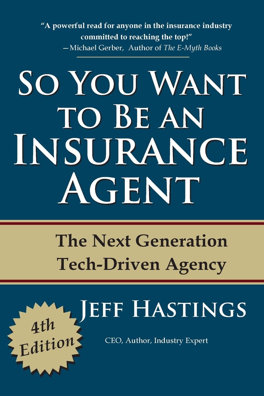 So You Want To Be An Insurance Agent: The Next Generation Tech-Driven Agency