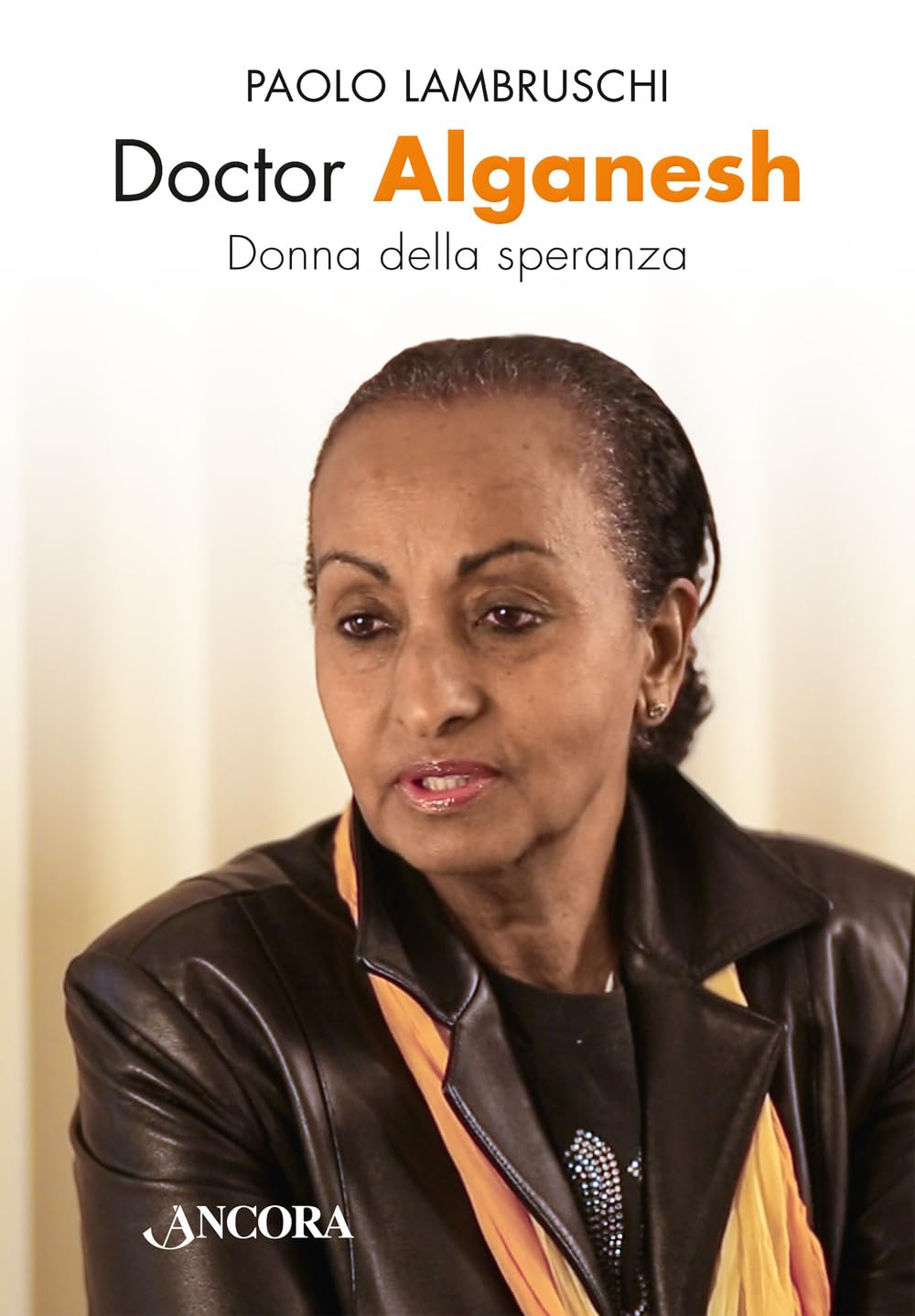 Doctor Alganesh. Donna Della Speranza - 4