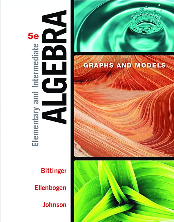 Elementary and Intermediate Algebra Graphs and Models