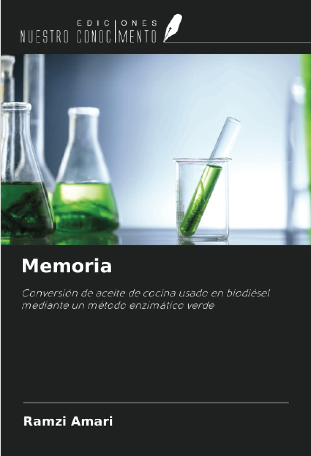 Memoria: Conversión de aceite de cocina usado en biodiésel mediante un método enzimático verde