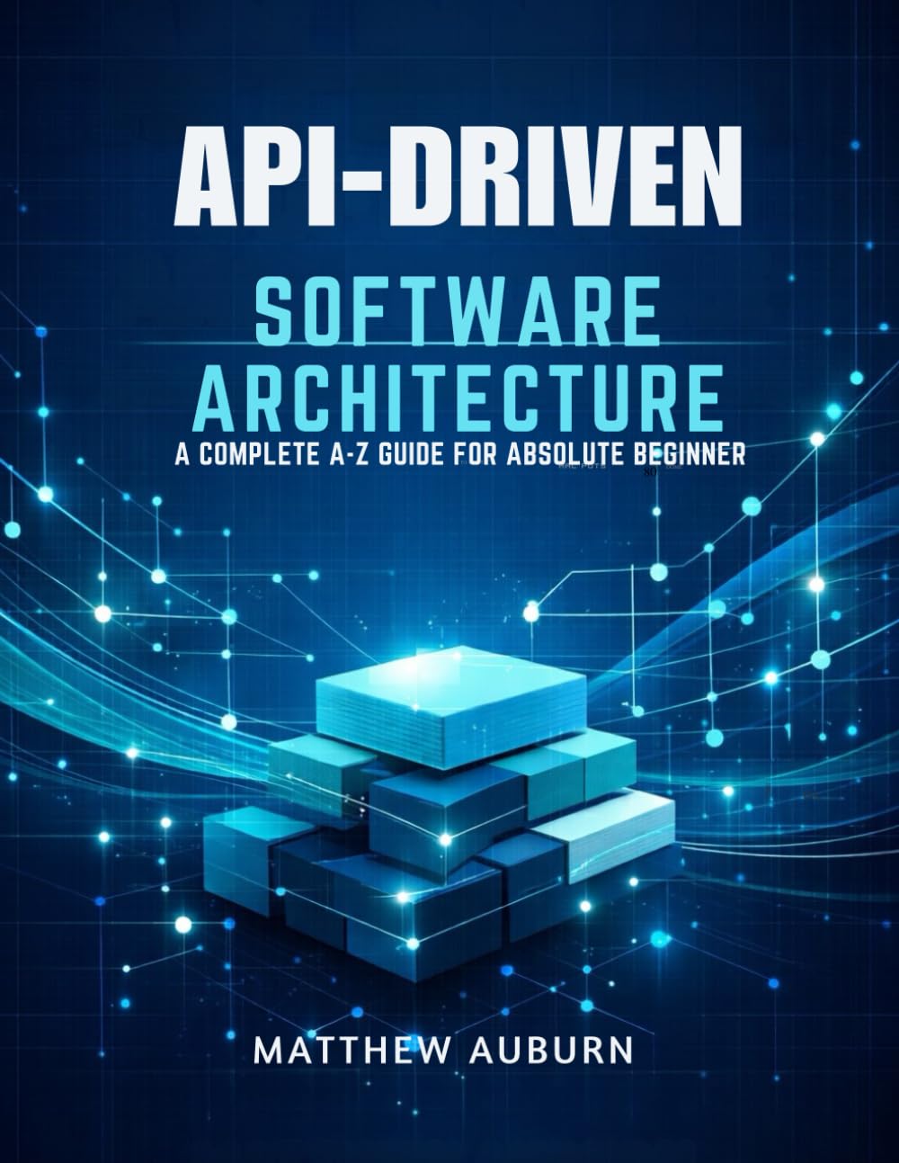 API-Driven Software Architecture: Strategies for Scalability, Performance, and Security