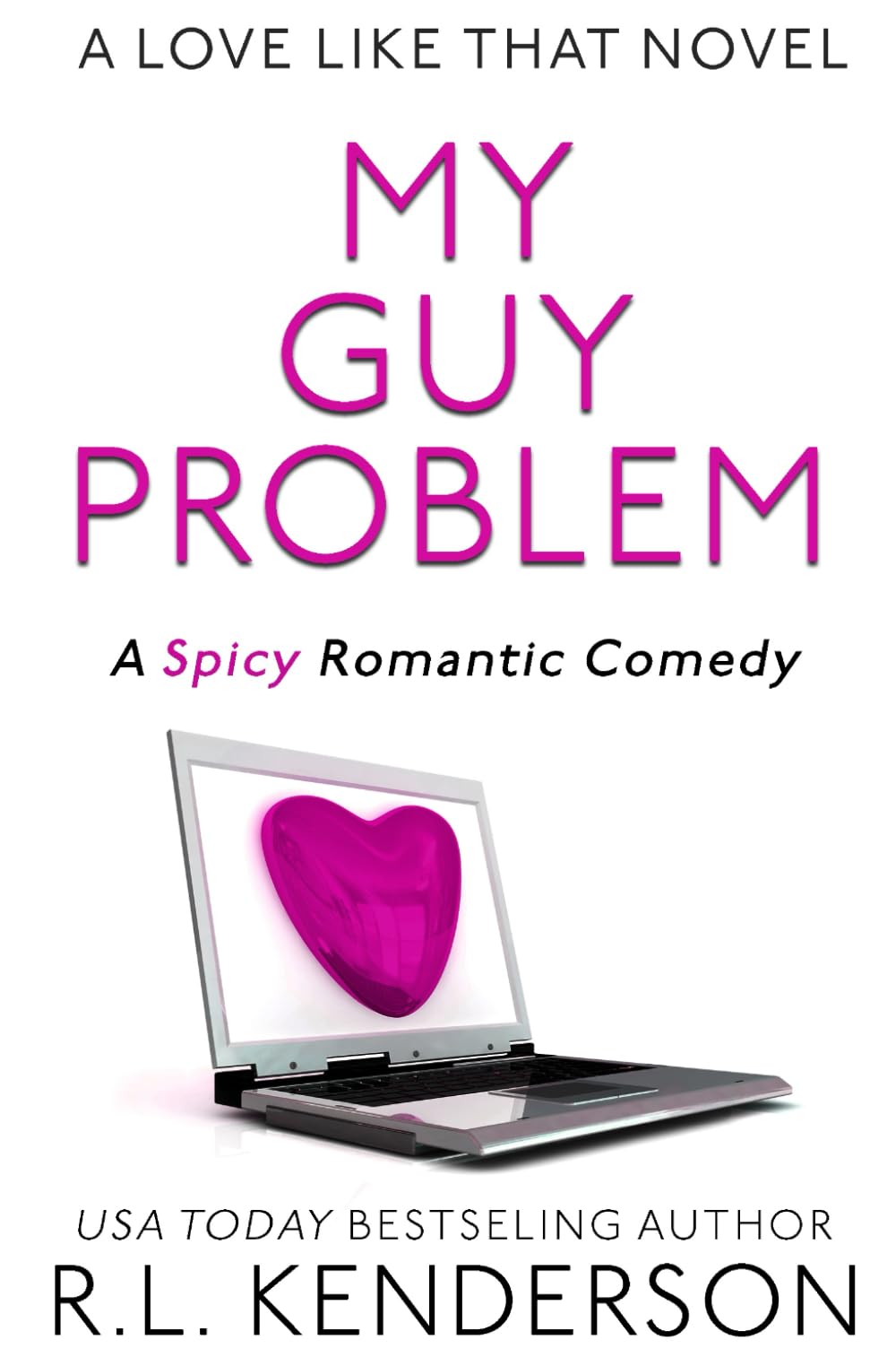 My Guy Problem (A Love Like That)