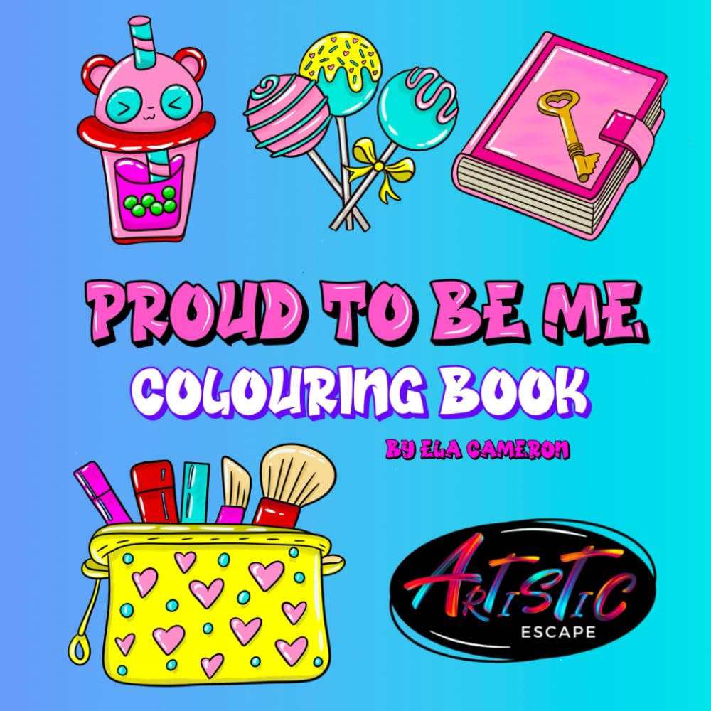 Proud To Be Me. Colouring Book for Adults and Teens. Bold and Easy Designs. Perfect for Stress Relief and Mood Improvement. Stress Relief Gifts for ... Kids.: Anxiety and stress relief colouring.