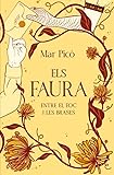 Entre el foc i les brases (Els Faura 2) (Montena)