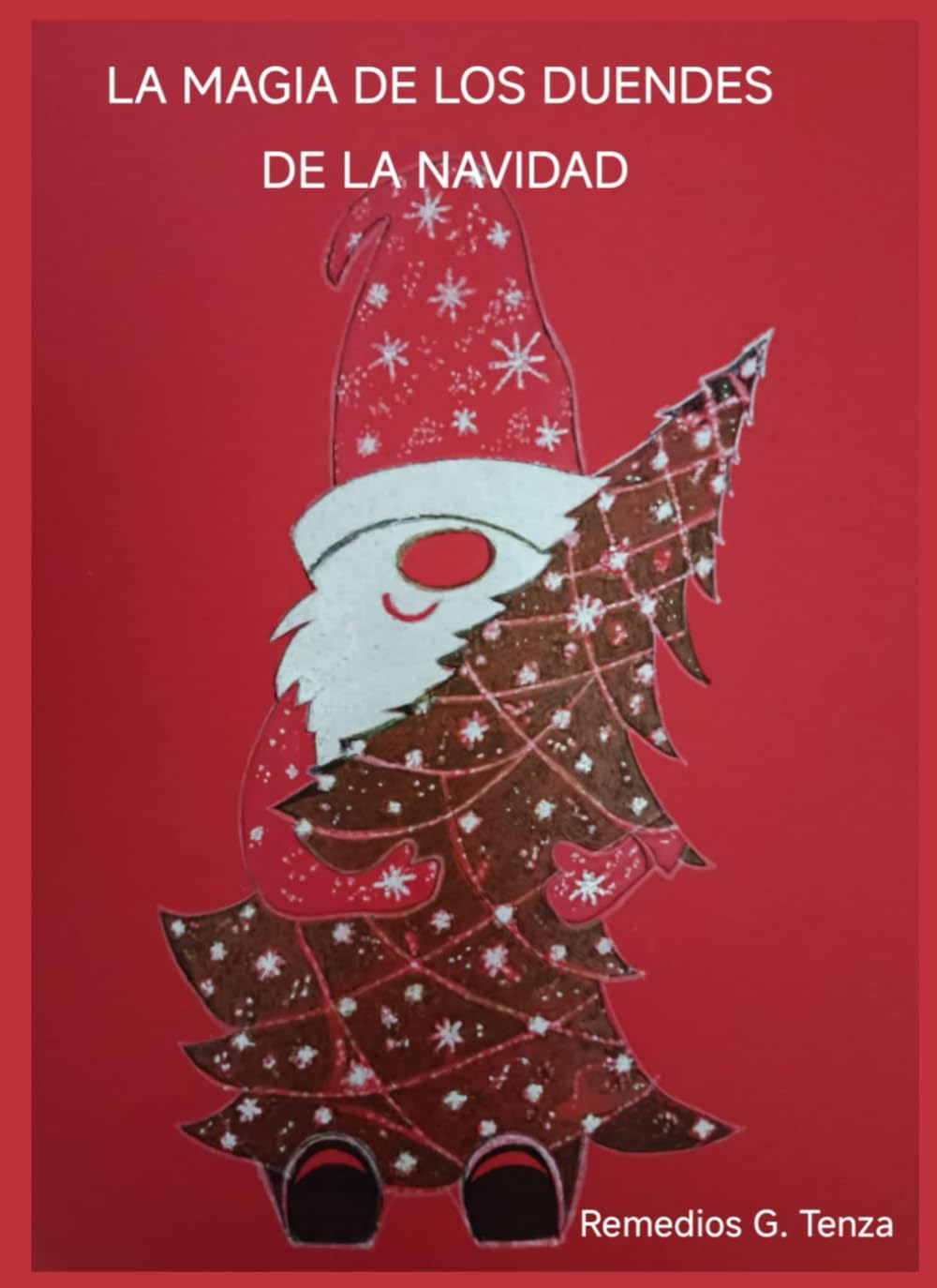 LA MAGIA DE LOS DUENDES DE LA NAVIDAD (CUENTOS CON VALORES)
