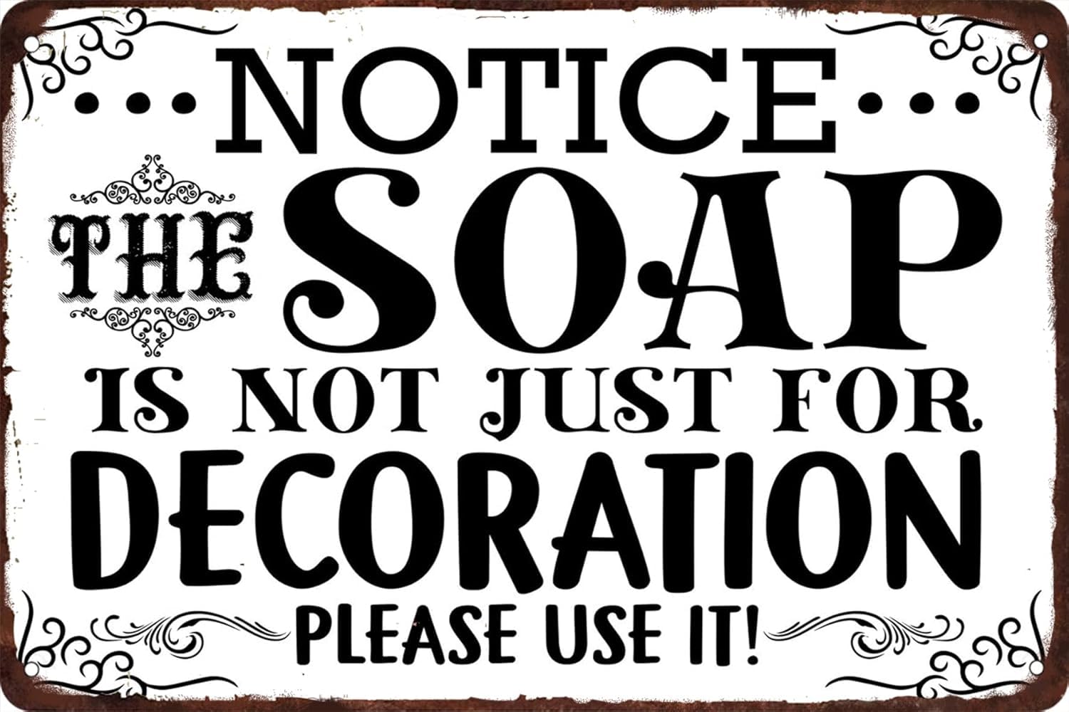 SMAZDFXX Notice the isJust for Decoration Please Use It Funny Metal Tin Sign Vintage Toilet Cave Bar Home Bathroom Wall Decor Signs for Cafes Club Office Store Accessories 8"x12"