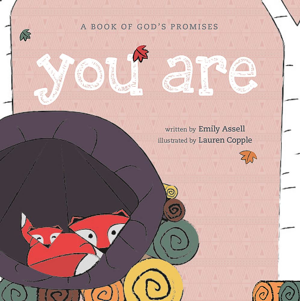 You Are: Speaking God's Word over Your Children (Young Explorers)