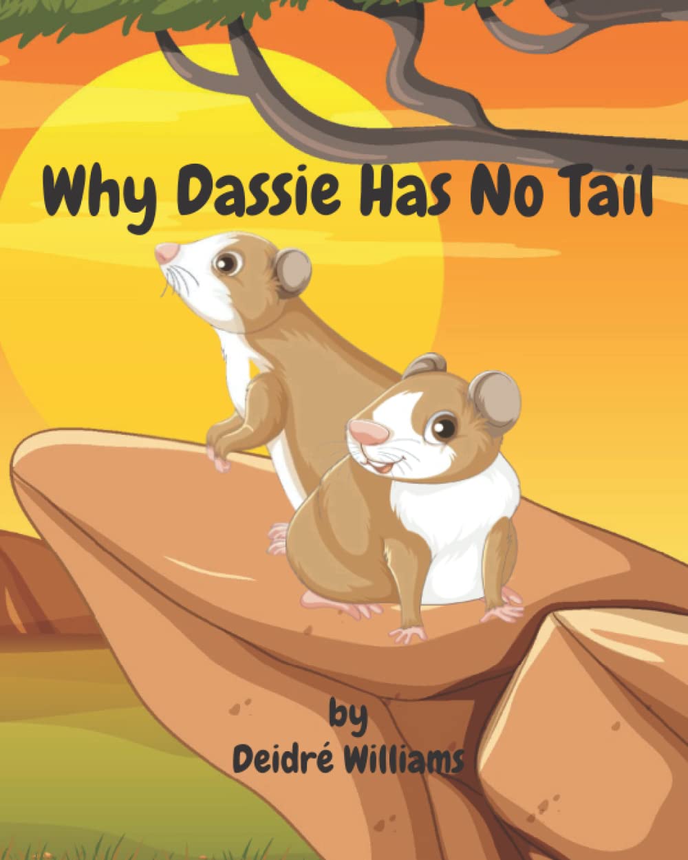 Why Dassie Has No Tail: An African Folktale: 2 (Tales By Moonlight - African Fables, Folk Tales & Myths)