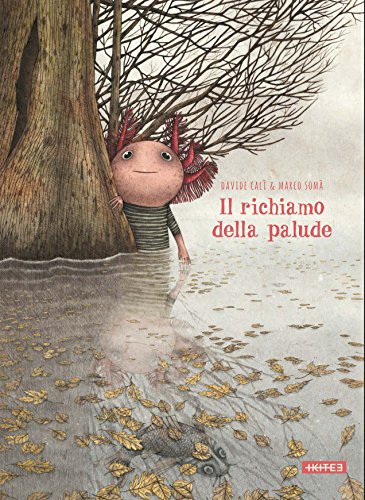 Il richiamo della palude. Ediz. a colori Il richiamo della palude. Ediz. a colori