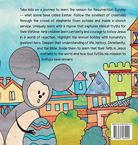 A Mouse in the House on Easter Day: The Resurrection Rhyme of the Greatest Sunday: 13