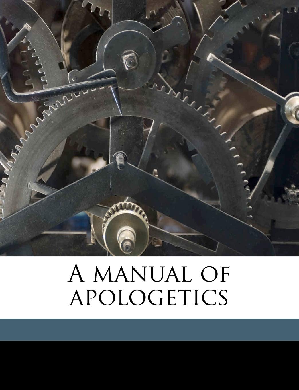 A Manual of Apologetics