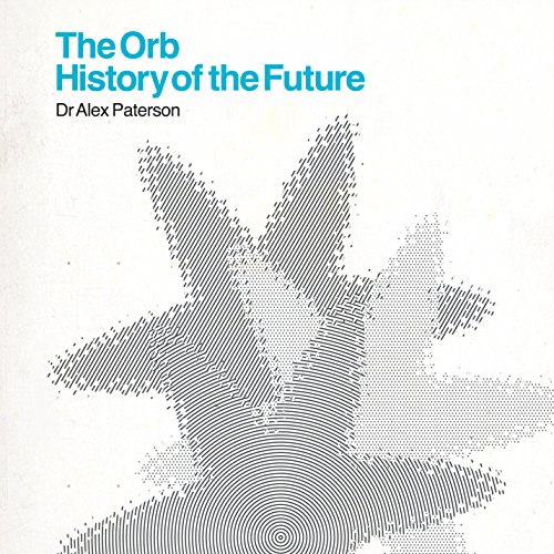 Orb: History of the Future Orb: History of the Future