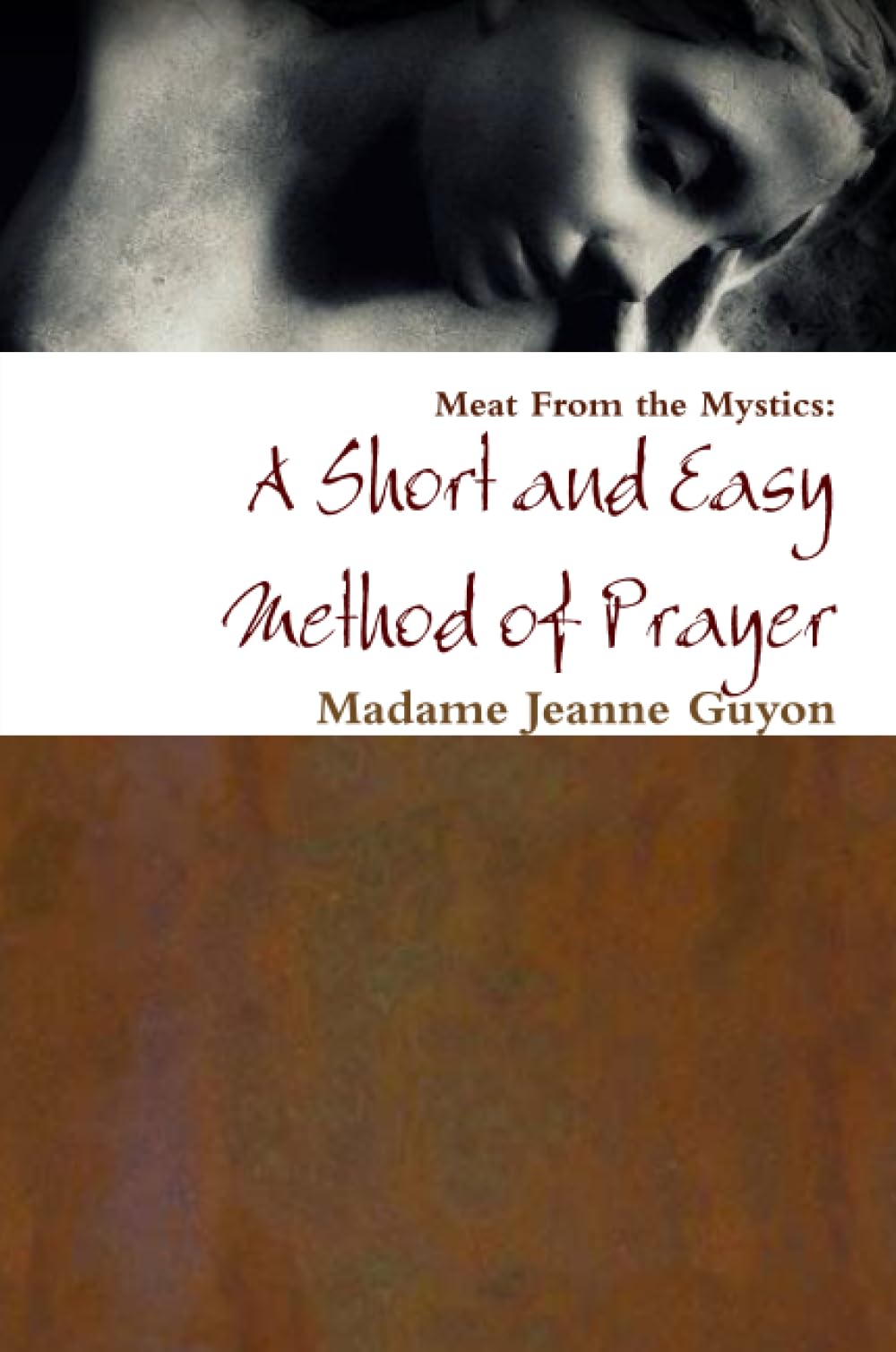 A Short and Easy Method of Prayer