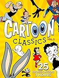 Cartoon Classics - Vol. 2: 25 Favorite Cartoons - 3 Hours