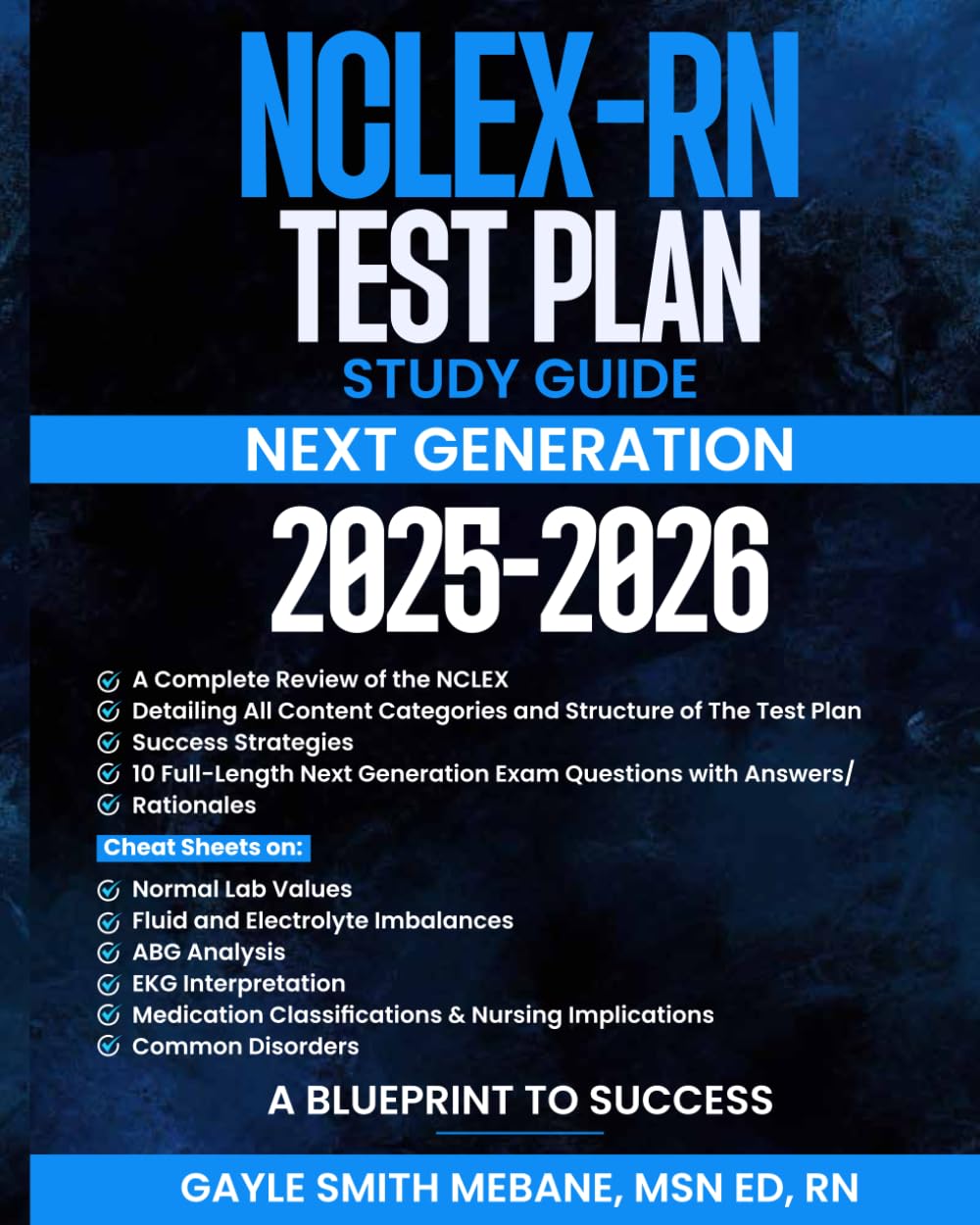 NCLEX-RN TEST PLAN STUDY GUIDE: NEXT GENERATION 2025-2026