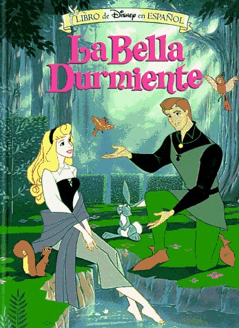 Disney's LA Bella Durmiente/Sleeping Beauty (Libro De Disney En Espanol) (Spanish Edition)