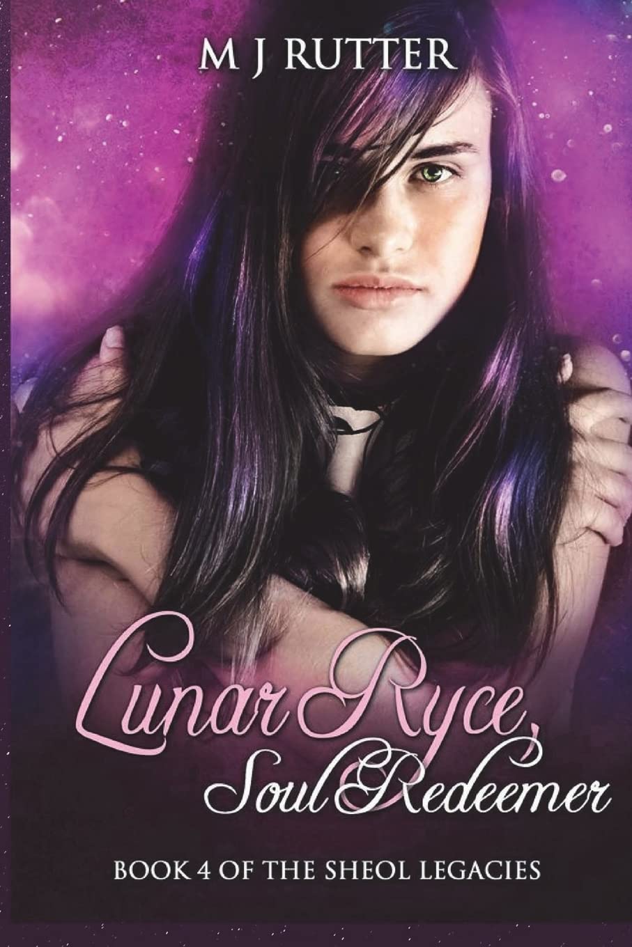 Lunar Ryce, Soul Redeemer: Book 4 of the Sheol Legacies: Volume 4