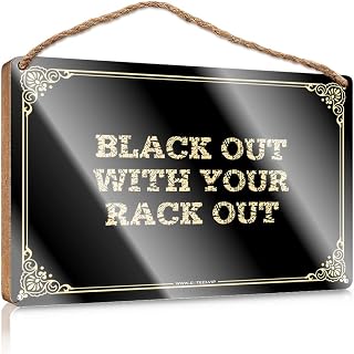 Outdoor Signs For Porch Black Out With Your Rack Wooden Sign Gifts For Work Friends Funny Door Frame Sign(23X35CM)