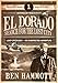 EL DORADO - BOOK 1 - Search for the Lost City: An Unexpected Adventure