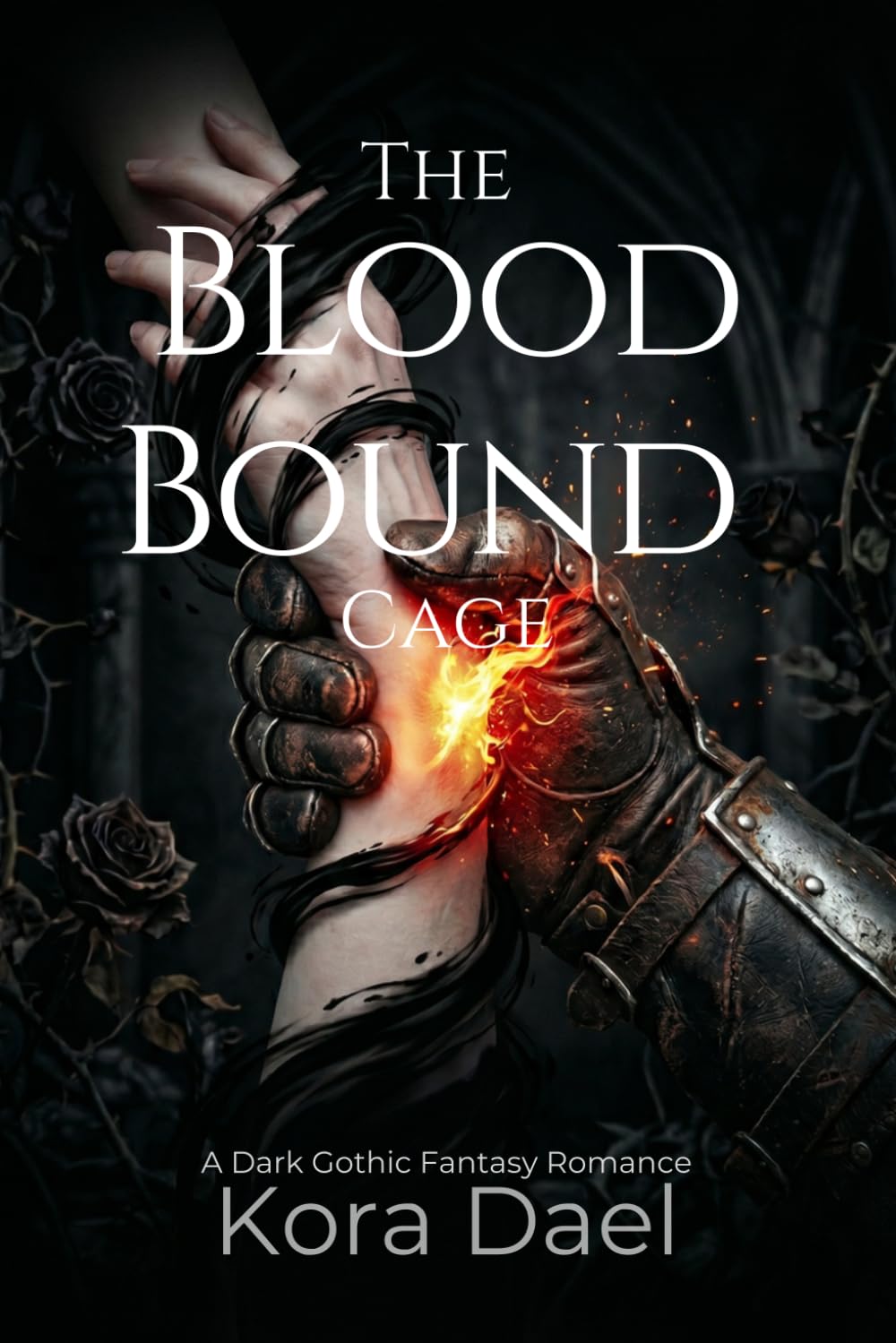 The Blood Bound Cage: A Dark Gothic Fantasy Romance