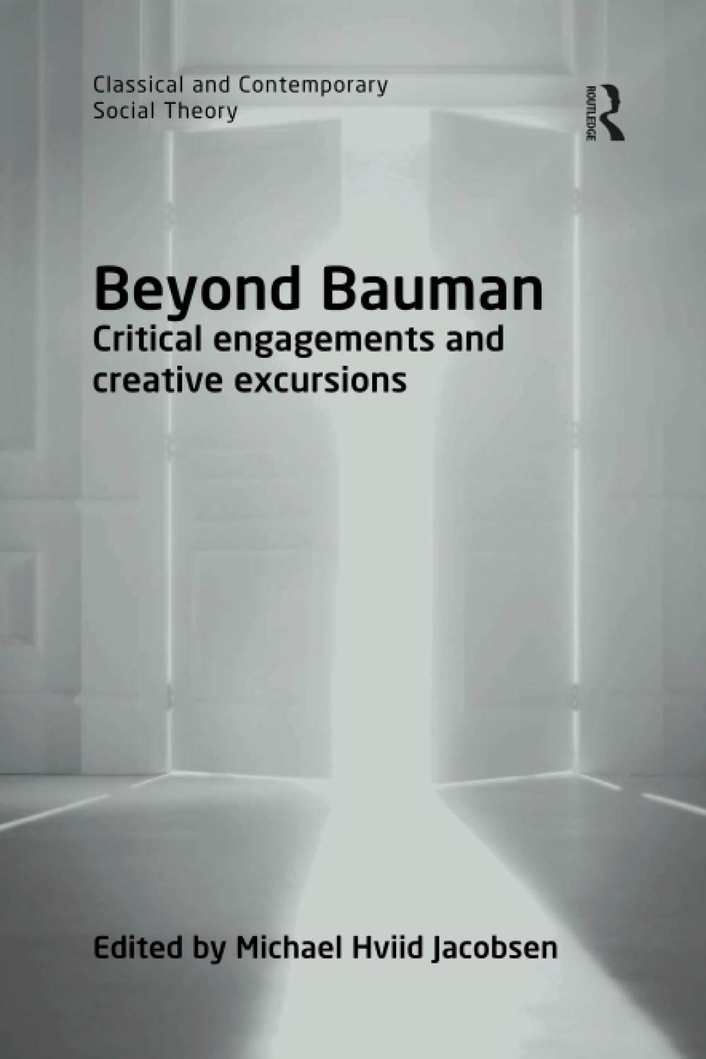 Beyond Bauman: Critical engagements and creative excursions