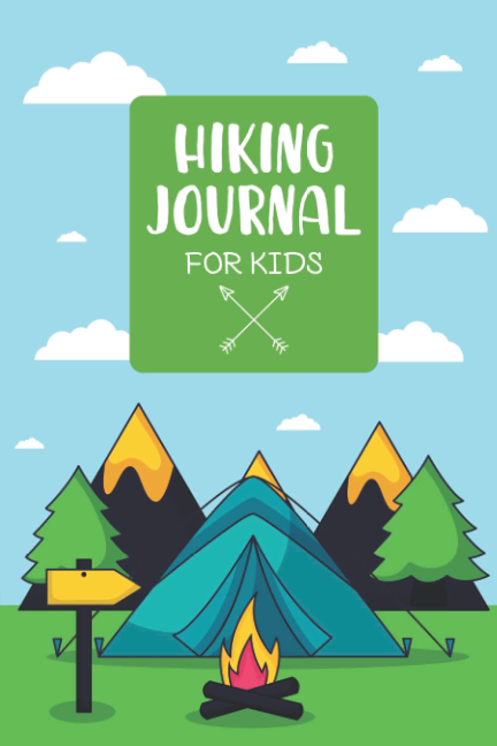 hiking journal for kids: Hiking Log Book and Sketch Page for Every Hike, to List Hikes with Prompts for Weather, Difficulty, Overall Prompted, Nature Journal for Kids with Space to List Trails