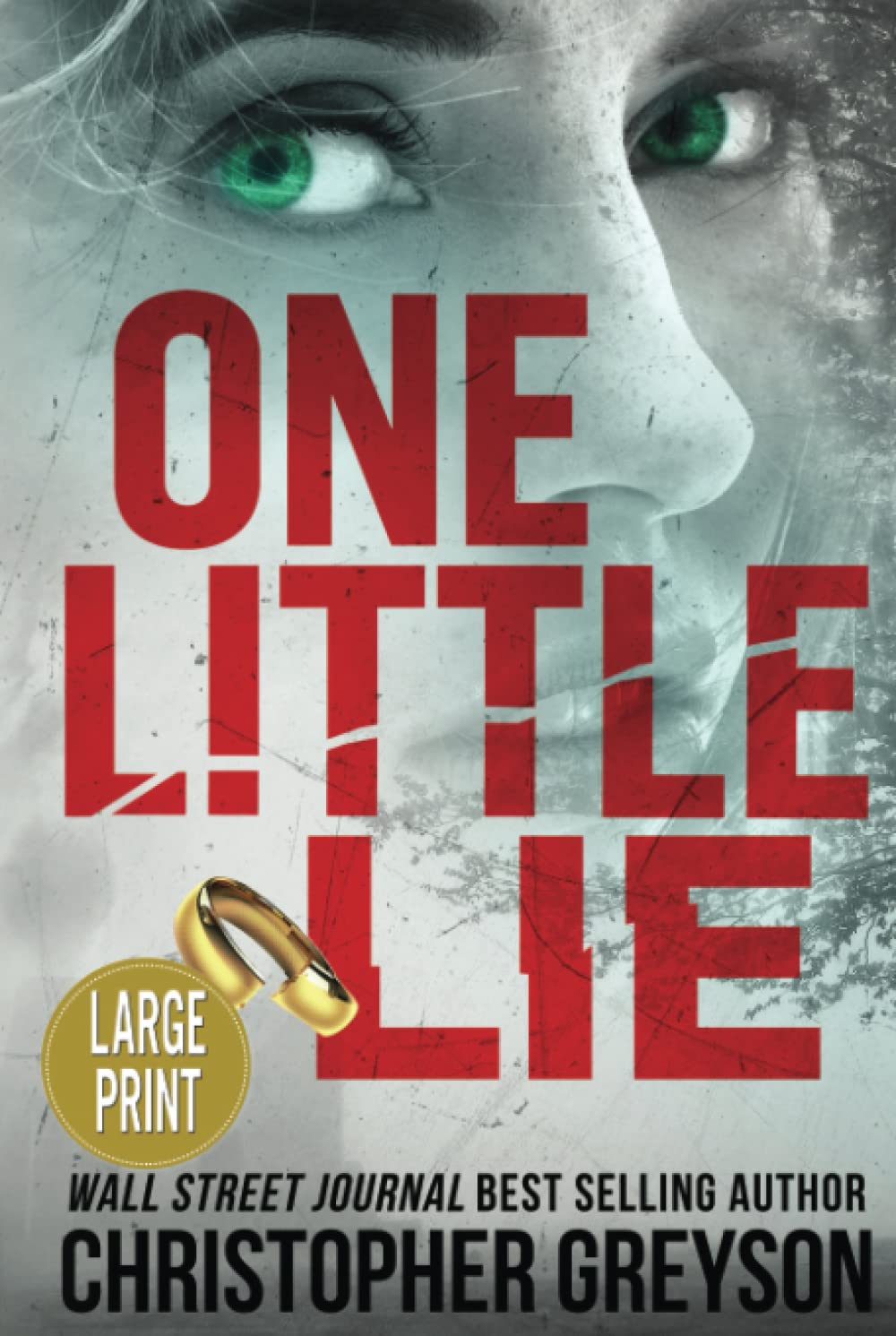 One Little Lie: A Thrilling Suspense Novel