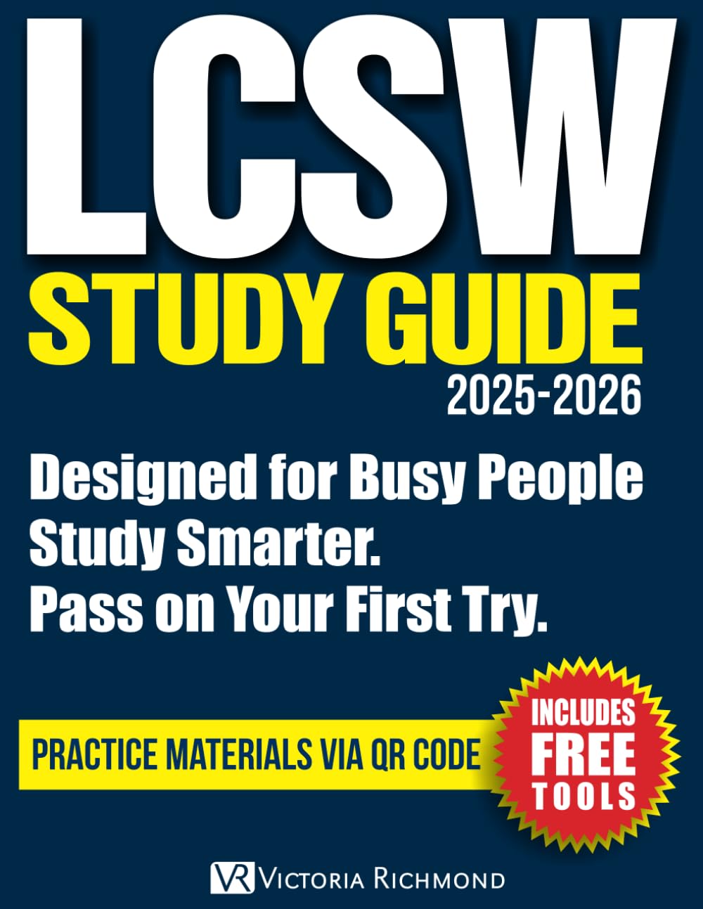 LCSW STUDY GUIDE: The Clear and Practical Path to Passing – Master Key Concepts, Clinical Scenarios, and Proven Test-Taking Strategies to Reduce Anxiety and Get Licensed with Confidence.      Paperback – March 26, 2025