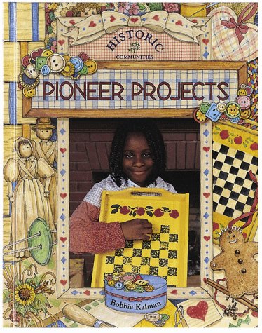 Pioneer Projects (Historic Communities)